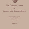 The Collected Letters of Antoni van Leeuwenhoek, Volume 1 (EPUB)