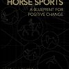 Welfare Horse Sports: A Blueprint for Positive Change (EPUB)