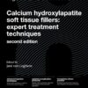 Calcium Hydroxylapatite Soft Tissue Fillers: Expert Treatment Techniques (UMA Academy Series in Aesthetic Medicine), 2nd Edition (EPUB)