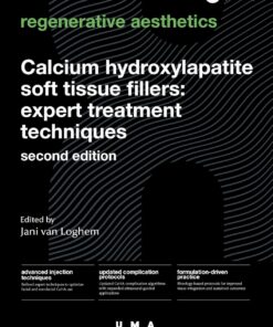 Calcium Hydroxylapatite Soft Tissue Fillers: Expert Treatment Techniques (UMA Academy Series in Aesthetic Medicine), 2nd Edition (EPUB)