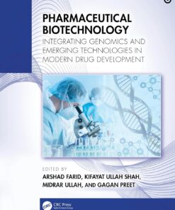 Pharmaceutical Biotechnology: Integrating Genomics and Emerging Technologies in Modern Drug Development (PDF)