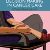 Dilemmas and Decision Making in Cancer Care (PDF)
