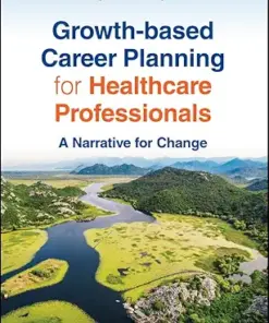Growth-based Career Planning for Healthcare Professionals: A Narrative for Change (EPUB)