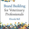 Brand Building for Veterinary Professionals (EPUB)