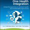 One Health Integration: Global Perspectives on Animal Health and Sustainable Agriculture (EPUB)