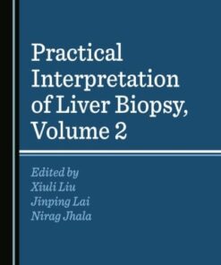 Practical Interpretation of Liver Biopsy, Volume 2 (PDF)