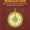 Oncology Nurse Navigation: Delivering Patient-Centered Care Across the Continuum, 2nd Edition (PDF)