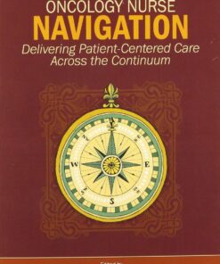 Oncology Nurse Navigation: Delivering Patient-Centered Care Across the Continuum, 2nd Edition (PDF)