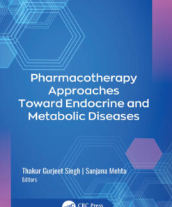 Pharmacotherapy Approaches Toward Endocrine and Metabolic Diseases (PDF)