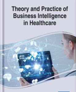 Theory and Practice of Business Intelligence in Healthcare (EPUB)