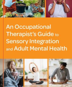 An Occupational Therapist’s Guide to Sensory Integration and Adult Mental Health (EPUB)