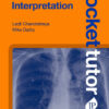 Pocket Tutor: Chest X-Ray Interpretation, 2nd Edition (PDF)