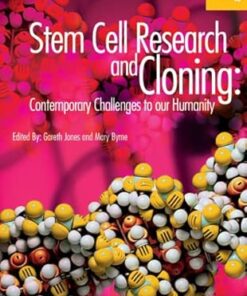 Stem Cell Research and Cloning: Contemporary Challenges to our Humanity (PDF)