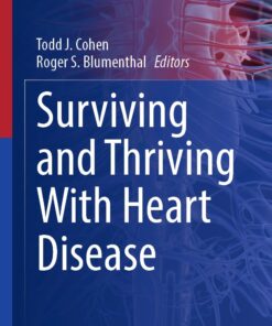 Surviving and Thriving With Heart Disease (Contemporary Cardiology) (PDF)