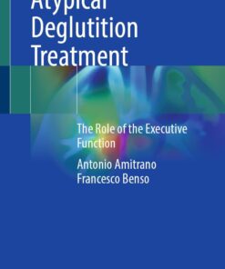 Atypical Deglutition Treatment: The Role of the Executive Function (PDF)