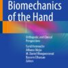 Biomechanics of the Hand: Orthopedic and Clinical Perspectives (PDF) Biomechanics of the Hand: Orthopedic and Clinical Perspectives (PDF)