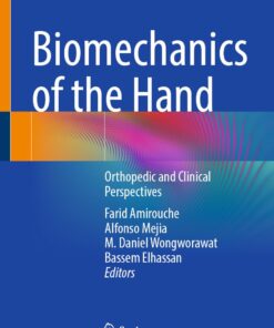 Biomechanics of the Hand: Orthopedic and Clinical Perspectives (PDF)