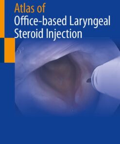 Atlas of Office-based Laryngeal Steroid Injection (EPUB)