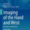 Imaging of the Hand and Wrist: Techniques and Applications (Medical Radiology), 2nd Edition (PDF)
