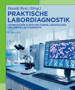 Praktische Labordiagnostik: Lehrbuch zur Klinischen Chemie, Hämatologie und speziellen Diagnostik (German Edition), 4th Edition (PDF)