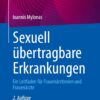 Sexuell übertragbare Erkrankungen: Ein Leitfaden für Frauenärztinnen und Frauenärzte (German Edition), 2nd Edition (EPUB)