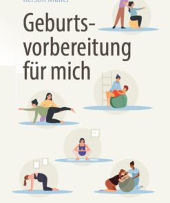 Geburtsvorbereitung für mich (German Edition) (PDF)