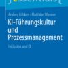 KI-Führungskultur und Prozessmanagement: Inklusion und KI (essentials) (German Edition) (PDF)