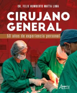 Cirujano General: 50 Años de Experiencia Personal (Spanish Edition) (EPUB)