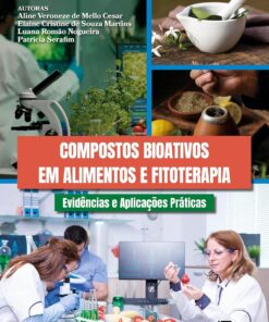 Compostos Bioativos em Alimentos e Fitoterapia: Evidências e Aplicações Práticas (Portuguese Edition) (EPUB)