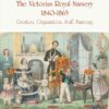 Victorian Royal Nursery 1840-1865 (PDF)