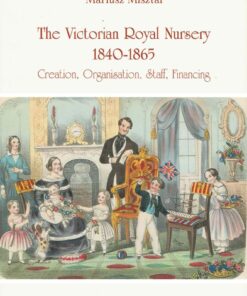 Victorian Royal Nursery 1840-1865 (PDF)