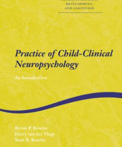Practice of Child-Clinical Neuropsychology (PDF)