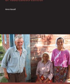 The Costs and Cost-effectiveness of Tuberculosis Control (AUP Dissertation Series) (PDF)