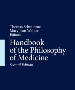 Handbook of the Philosophy of Medicine, 2nd Edition (EPUB)