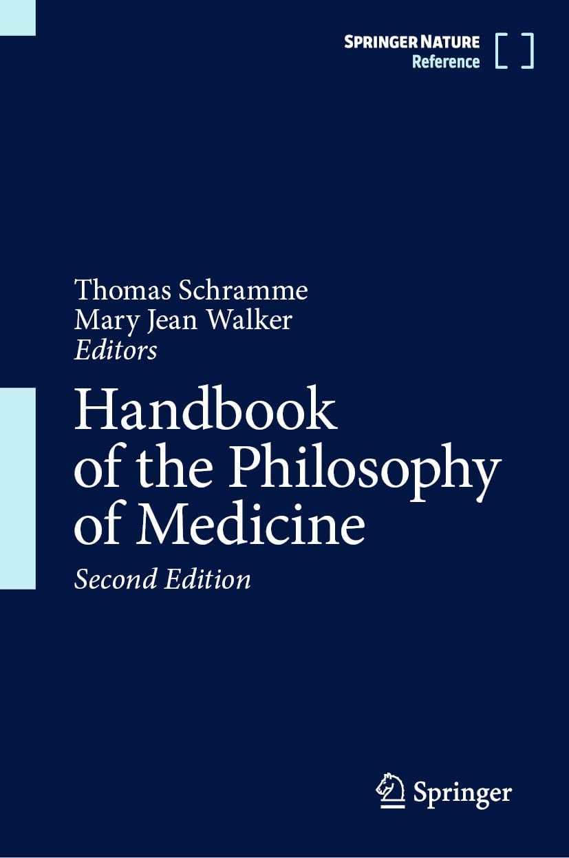 Handbook of the Philosophy of Medicine, 2nd Edition (EPUB) Handbook of the Philosophy of Medicine, 2nd Edition (EPUB)