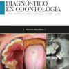 Diagnóstico en odontología. Una aproximación conceptual (Spanish Edition) (PDF)