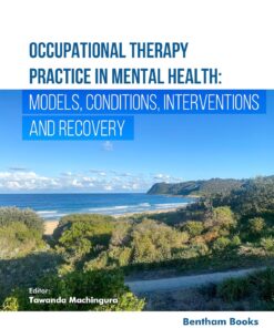 Occupational Therapy Practice in Mental Health: Models, Conditions, Interventions, and Recovery (EPUB)