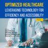Optimized Healthcare: Leveraging Technology for Efficiency and Accessibility (Part 2) (EPUB)
