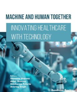 Machine and Human Together: Innovating Healthcare with Technology (PDF)