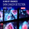 AI and IoT-Enhanced Skin Cancer Detection and Care (Part 2) (PDF)