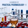 Handbook of Practical Pharmacology – I (PDF)