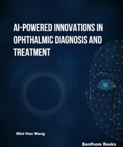 AI-Powered Innovations in Ophthalmic Diagnosis and Treatment (EPUB)
