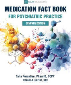 Medication Fact Book for Psychiatric Practice, 7th Edition (EPUB)