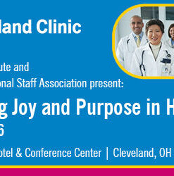 Cleveland Clinic Cultivating Joy and Purpose in Healthcare 2026