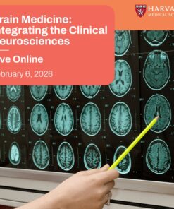Harvard Brain Medicine Integrating the Clinical Neurosciences 2026