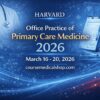 Harvard Office Practice of Primary Care Medicine 2026