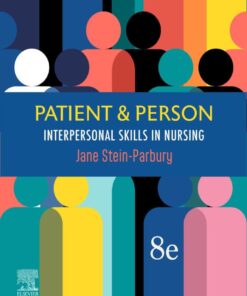 Patient & Person: Interpersonal Skills in Nursing, 8th Edition (True PDF from Publisher)