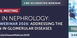 Penn Medicine New Horizons in Nephrology Glomerular Disease Webinar 2026