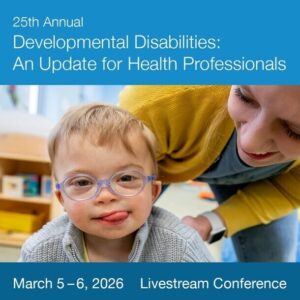 UCSF 25th Annual Developmental Disabilities 2026
