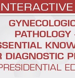USCAP Gynecological Pathology Essential Knowledge for Diagnostic Practice (Presidential Edition) 2026